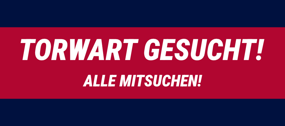 Torwart gesucht